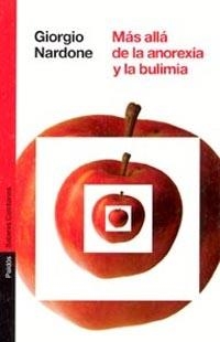 MAS ALLA DE LA ANOREXIA Y LA BULIMIA | 9788449315442 | NARDONE,GIORGIO | Llibreria Geli - Llibreria Online de Girona - Comprar llibres en català i castellà