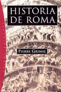 HISTORIA DE ROMA | 9788449316784 | GRIMAL,PIERRE | Llibreria Geli - Llibreria Online de Girona - Comprar llibres en català i castellà