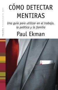 COMO DETECTAR MENTIRAS | 9788449318009 | EKMAN,PAUL | Llibreria Geli - Llibreria Online de Girona - Comprar llibres en català i castellà