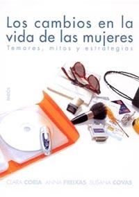 LOS CAMBIOS EN LA VIDA DE LAS MUJERES | 9788449318085 | CORIA,CLARA/FREIXAS,ANNA/COVAS,SUSANA | Llibreria Geli - Llibreria Online de Girona - Comprar llibres en català i castellà