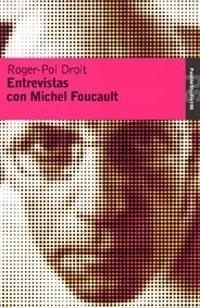 ENTREVISTAS CON MICHEL FOUCAULT | 9788449318627 | DROIT,ROGER-POL | Llibreria Geli - Llibreria Online de Girona - Comprar llibres en català i castellà