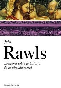 LECCIONES SOBRE LA HISTORIA DE LA FILOSOFIA MORAL | 9788449319693 | RAWLS,JOHN | Llibreria Geli - Llibreria Online de Girona - Comprar llibres en català i castellà