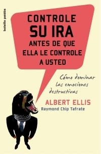 CONTROLE SU IRA ANTES DE QUE ELLA LE CONTROLE A USTED | 9788449319730 | ELLIS,ALBERT | Llibreria Geli - Llibreria Online de Girona - Comprar llibres en català i castellà