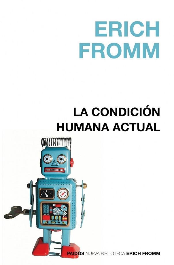 LA CONDICION HUMANA ACTUAL | 9788449322655 | FROMM,ERICH | Libreria Geli - Librería Online de Girona - Comprar libros en catalán y castellano