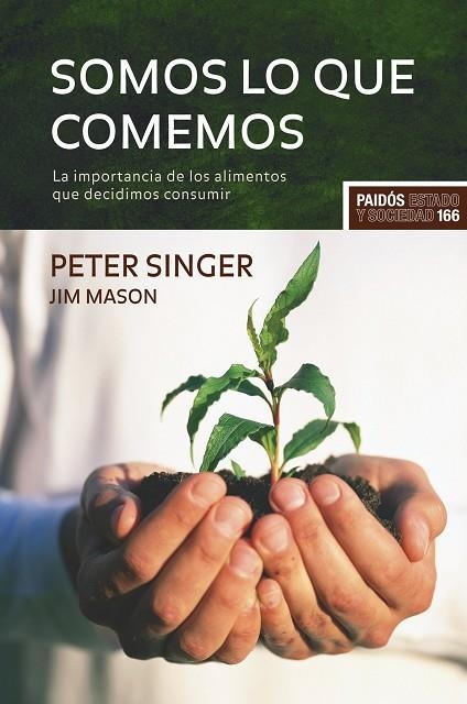 SOMOS LO QUE COMEMOS | 9788449322716 | SINGER,PETER/MASON,JIM | Llibreria Geli - Llibreria Online de Girona - Comprar llibres en català i castellà