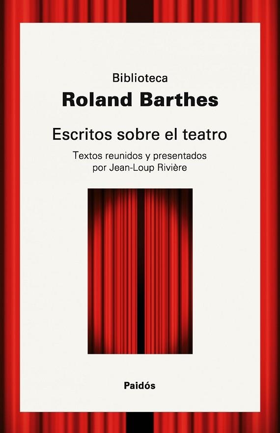 ESCRITOS SOBRE EL TEATRO (BIBLIOTECA ROLAND BARTHES) | 9788449322891 | BARTHES,ROLAND (SELECCIO X JEAN-LOUP RIVIERE) | Libreria Geli - Librería Online de Girona - Comprar libros en catalán y castellano