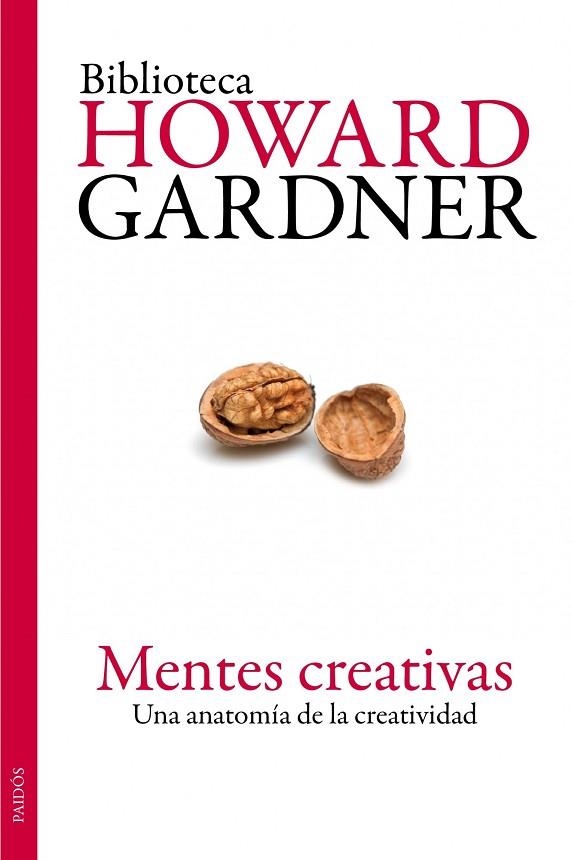 MENTES CREATIVAS.UNA ANATOMIA DE LA CREATIVIDAD | 9788449324192 | GARDNER,HOWARD | Llibreria Geli - Llibreria Online de Girona - Comprar llibres en català i castellà