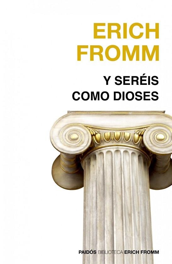 Y SEREIS COMO DIOSES | 9788449324888 | FROMM,ERICH | Libreria Geli - Librería Online de Girona - Comprar libros en catalán y castellano