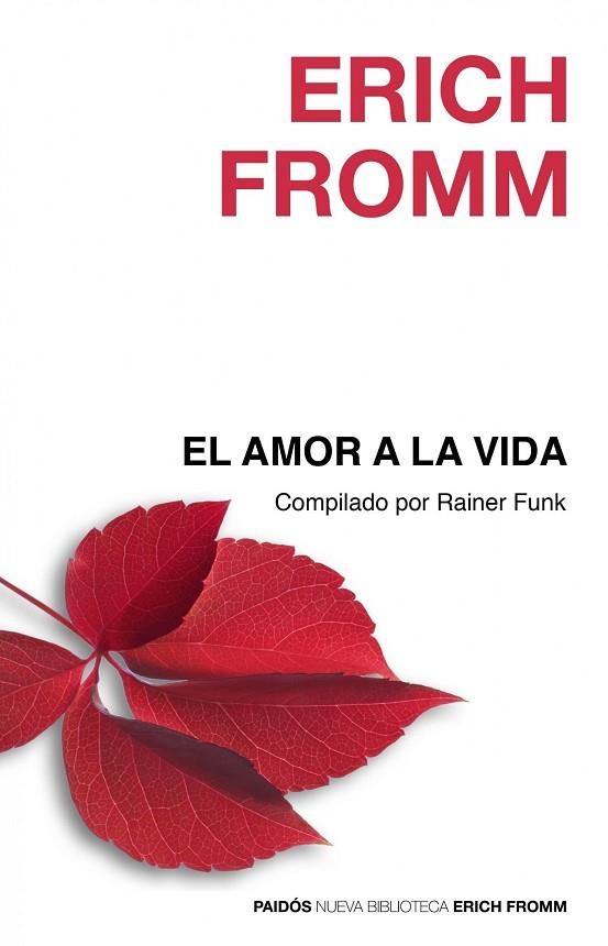 EL AMOR A LA VIDA (COMPILADO POR RAINER FUNK) | 9788449324871 | FROMM,ERICH | Libreria Geli - Librería Online de Girona - Comprar libros en catalán y castellano