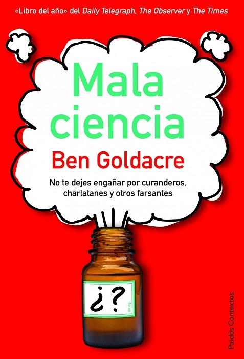 MALA CIENCIA.NO TE DEJES ENGAÑAR POR CURANDEROS... | 9788449324963 | GOLDACRE,BEN | Llibreria Geli - Llibreria Online de Girona - Comprar llibres en català i castellà