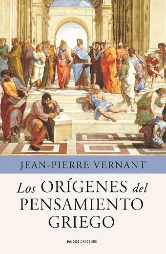 LOS ORIGENES DEL PENSAMIENTO GRIEGO | 9788449325342 | VERNANT,JEAN PIERRE | Llibreria Geli - Llibreria Online de Girona - Comprar llibres en català i castellà