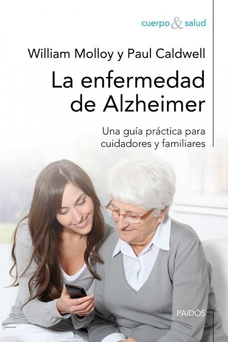 LA ENFERMEDAD DE ALZHEIMER UNA GUIA PRACTICA PARA CUIDADORES | 9788449325724 | MOLLOY,WILLIAM/CALDWELL,PAUL | Llibreria Geli - Llibreria Online de Girona - Comprar llibres en català i castellà