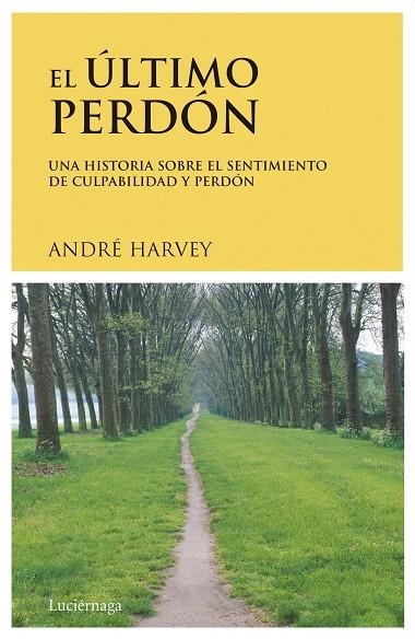 EL ULTIMO PERDON | 9788489957220 | HARVEY,ANDRE | Llibreria Geli - Llibreria Online de Girona - Comprar llibres en català i castellà