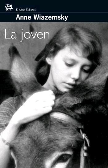 LA JOVEN | 9788476698082 | WIAZEMSKY,ANNE | Llibreria Geli - Llibreria Online de Girona - Comprar llibres en català i castellà