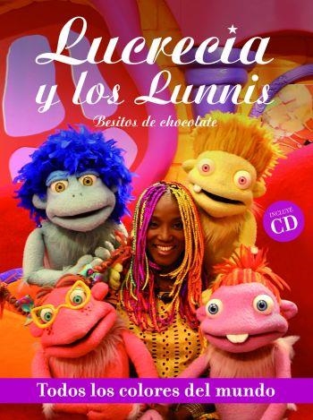 TODOS LOS COLORES DEL MUNDO + CD(LUCRECIA Y LOS LUNNIES) | 9788476698174 | LUCRECIA | Llibreria Geli - Llibreria Online de Girona - Comprar llibres en català i castellà