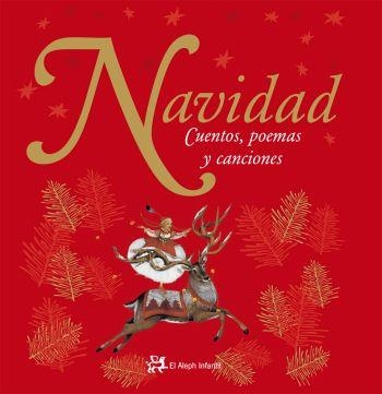 NAVIDAD.CUENTOS,POEMAS Y CANCIONES | 9788476698372 | AUTORES VARIOS/DIVERSOS AUTORS | Llibreria Geli - Llibreria Online de Girona - Comprar llibres en català i castellà