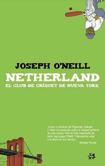 NETHERLAND.EL CLUB DE CRIQUET DE NUEVA YORK | 9788476698679 | O'NEILL,JOSEPH | Llibreria Geli - Llibreria Online de Girona - Comprar llibres en català i castellà