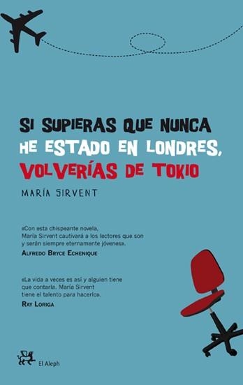 SI SUPIERAS QUE NUNCA HE ESTADO EN LONDRES, VOLVER | 9788476699379 | SIRVENT,MARIA | Llibreria Geli - Llibreria Online de Girona - Comprar llibres en català i castellà