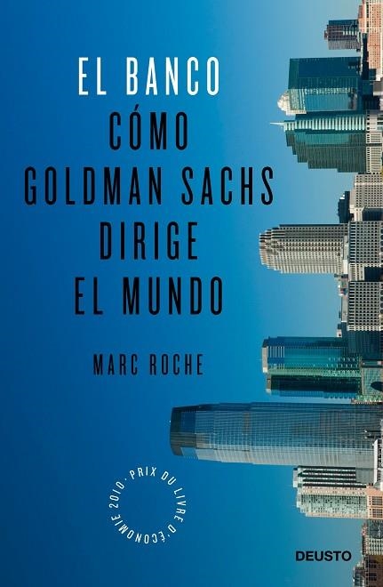 EL BANCO COMO GOLDMAN SACHS DIRIGE EL MUNDO | 9788423428250 | ROCHE,MARC | Llibreria Geli - Llibreria Online de Girona - Comprar llibres en català i castellà