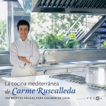 LA COCINA MEDITERRANEA DE CARME RUSCALLEDA | 9788496599161 | RUSCALLEDA,CARME | Libreria Geli - Librería Online de Girona - Comprar libros en catalán y castellano