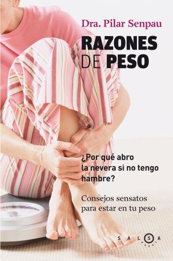 RAZONES DE PESO | 9788496599369 | SENPAU,PILAR | Llibreria Geli - Llibreria Online de Girona - Comprar llibres en català i castellà