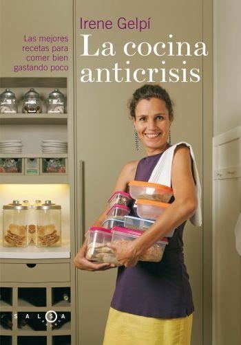 LA COCINA ANTICRISIS | 9788496599383 | GELPÍ,IRENE | Llibreria Geli - Llibreria Online de Girona - Comprar llibres en català i castellà