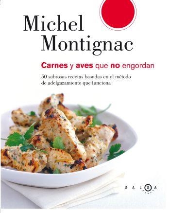 CARNES Y AVES QUE NO ENGORDAN | 9788496599390 | MONTIGNAC,MICHEL | Libreria Geli - Librería Online de Girona - Comprar libros en catalán y castellano