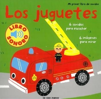 LOS JUGUETES (LIBRO SONORO) | 9788492766192 | DIVERSOS AUTORS/MARION BILLET | Llibreria Geli - Llibreria Online de Girona - Comprar llibres en català i castellà