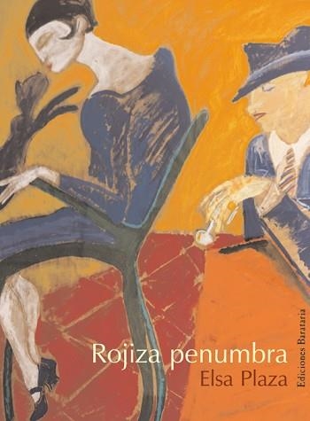 ROJIZA PENUMBRA | 9788495764386 | PLAZA,ELSA | Llibreria Geli - Llibreria Online de Girona - Comprar llibres en català i castellà