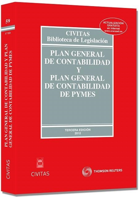 PLAN GENERAL DE CONTABILIDAD Y PLAN GENERAL DE CONTABILIDAD DE PYMES(3ª EDICION 2012) | 9788447039036 | CIVITAS, DEPARTAMENTO DE REDACCIÓN | Llibreria Geli - Llibreria Online de Girona - Comprar llibres en català i castellà