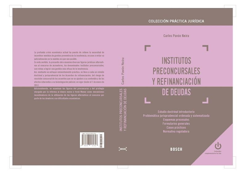 INSTITUTOS PRECONCURSALES Y REFINANCIACIÓN DE DEUDAS | 9788497905756 | PAVÓN NEIRA,CARLOS | Libreria Geli - Librería Online de Girona - Comprar libros en catalán y castellano