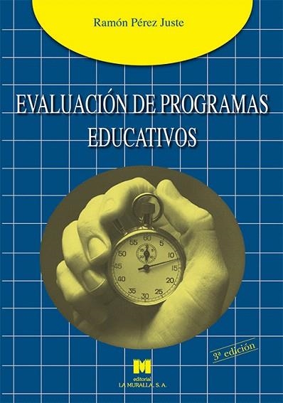 EVALUACION DE PROGRAMAS EDUCATIVOS | 9788471337559 | PEREZ JUSTE,RAMON | Llibreria Geli - Llibreria Online de Girona - Comprar llibres en català i castellà