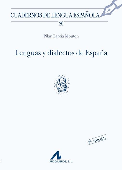 LENGUAS Y DIALECTOS DE ESPAÑA | 9788476351642 | GARCIA MOUTON,PILAR | Llibreria Geli - Llibreria Online de Girona - Comprar llibres en català i castellà