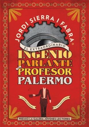 EL EXTRAORDINARIO INGENIO PARLANTE DEL PROFESOR PALERMO (TD) | 9788424647377 | SIERRA I FABRA,JORDI | Llibreria Geli - Llibreria Online de Girona - Comprar llibres en català i castellà