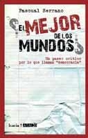 EL MEJOR DE LOS MUNDOS | 9788498883534 | SERRANO,PASCUAL | Llibreria Geli - Llibreria Online de Girona - Comprar llibres en català i castellà