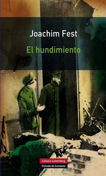 EL HUNDIMIENTO | 9788415472148 | FEST,JOACHIM | Llibreria Geli - Llibreria Online de Girona - Comprar llibres en català i castellà