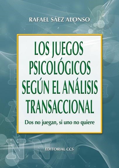 LOS JUEGOS PSICOLOGICOS SEGUN EL ANALISIS TRANSACCIONAL | 9788483164013 | SAEZ ALONSO,RAFAEL | Llibreria Geli - Llibreria Online de Girona - Comprar llibres en català i castellà