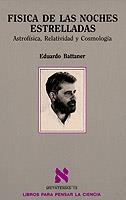 FISICA DE LAS NOCHES ESTRELLADAS | 9788472234611 | BATTANER,EDUARDO | Llibreria Geli - Llibreria Online de Girona - Comprar llibres en català i castellà