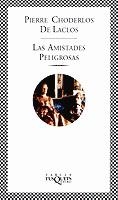 LAS AMISTADES PELIGROSAS | 9788483107553 | CHODERLOS DE LACLOS,PIERRE | Llibreria Geli - Llibreria Online de Girona - Comprar llibres en català i castellà