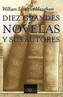 DIEZ GRANDES NOVELAS Y SUS AUTORES | 9788483109328 | SOMERSET MAUGHAM,WILLIAM | Llibreria Geli - Llibreria Online de Girona - Comprar llibres en català i castellà