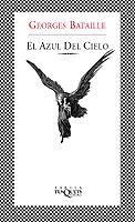 EL AZUL DEL CIELO | 9788483109595 | BATAILLE,GEORGES | Llibreria Geli - Llibreria Online de Girona - Comprar llibres en català i castellà