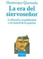 LA ERA DEL SIERVOSEÑOR | 9788483104446 | QUESSADA,DOMINIQUE | Llibreria Geli - Llibreria Online de Girona - Comprar llibres en català i castellà