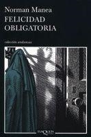 FELICIDAD OBLIGATORIA | 9788483103746 | MANEA,NORMAN | Llibreria Geli - Llibreria Online de Girona - Comprar llibres en català i castellà