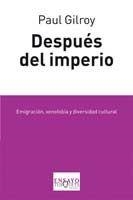 DESPUES DEL IMPERIO | 9788483830994 | GILROY,PAUL | Llibreria Geli - Llibreria Online de Girona - Comprar llibres en català i castellà