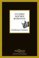 CUATRO NOCHES ROMANAS | 9788483831458 | CARNERO,GUILLERMO | Llibreria Geli - Llibreria Online de Girona - Comprar llibres en català i castellà