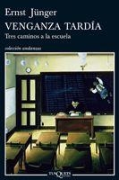 VENGANZA TARDIA | 9788483831144 | JUNGER,ERNST | Llibreria Geli - Llibreria Online de Girona - Comprar llibres en català i castellà