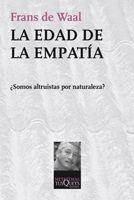 LA EDAD DE LA EMPATIA | 9788483833506 | DE WAAL,FRANS | Llibreria Geli - Llibreria Online de Girona - Comprar llibres en català i castellà