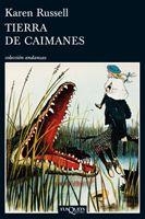 TIERRA DE CAIMANES | 9788483834336 | RUSSELL,KAREN | Llibreria Geli - Llibreria Online de Girona - Comprar llibres en català i castellà