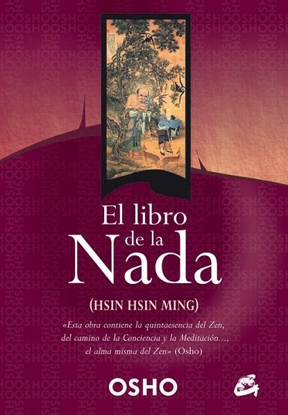 EL LIBRO DE LA NADA | 9788484451068 | OSHO | Llibreria Geli - Llibreria Online de Girona - Comprar llibres en català i castellà