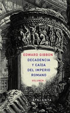 DECADENCIA Y CAÍDA DEL IMPERIO ROMANO-1 | 9788493963507 | GIBBON,EDWARD | Llibreria Geli - Llibreria Online de Girona - Comprar llibres en català i castellà